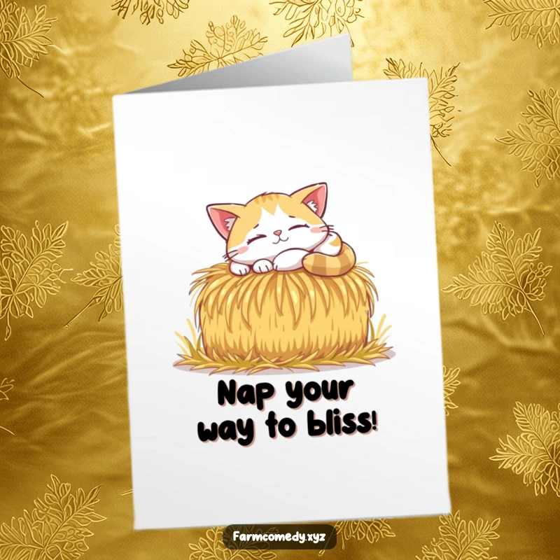 Funny Free Printable Birthday Card: A happy cat naps peacefully in a sunbeam on a soft bale of hay.
