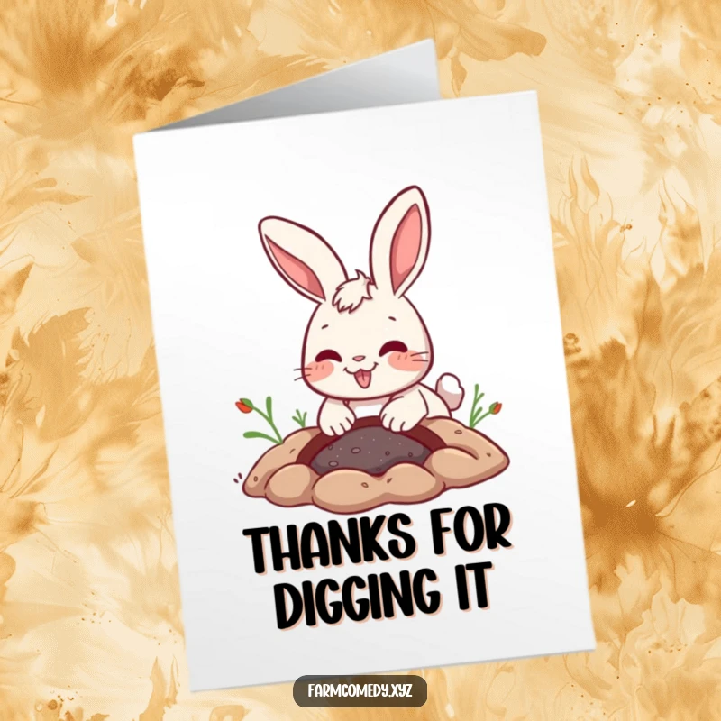 Funny Free Printable Thank You Card: A happy rabbit joyfully digs a hole, sending heartfelt thanks.