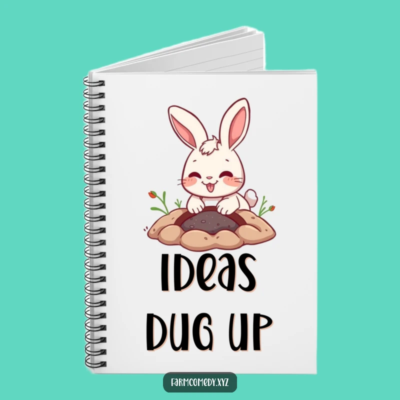 Funny Rabbit Digging Notebook: Joyful Bunny Journal & Gift for Rabbit Lovers